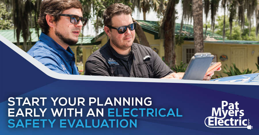 Start-Your-Planning-Early-With-An-Electrical-Safety-Evaluation