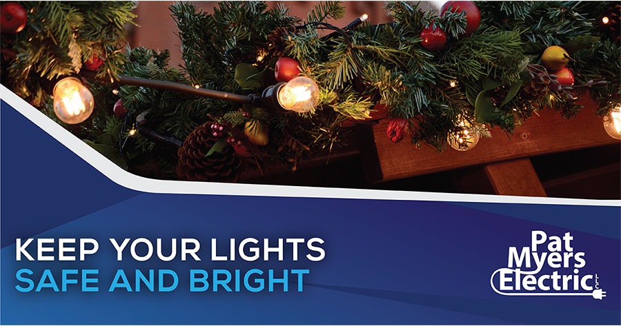 Keep your lights safe and bright